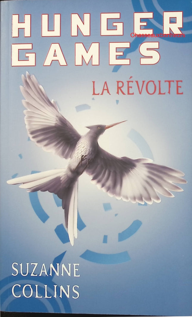 Hunger Games – La Révolte – Suzanne Collins – dystopie culte, rébellion et survie - Livre