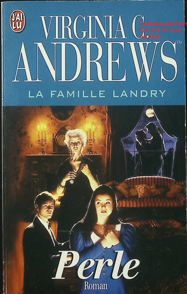 Roman saga familiale La Famille Landry - Perle – Virginia C. Andrews drame famille secrets amour destin occasion - Livre