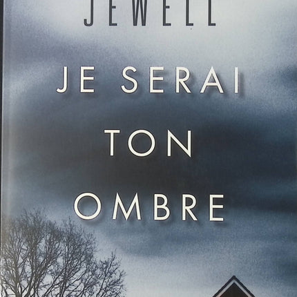 Je serai ton ombre – Lisa Jewell – roman thriller psychologique suspense manipulation secrets de famille d’occasion - Livre