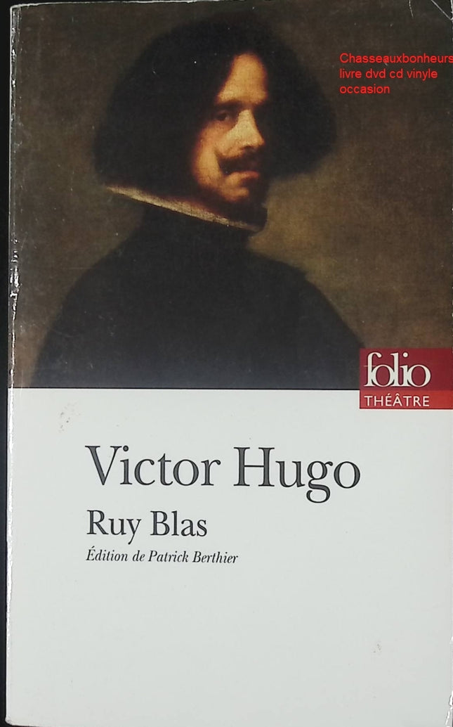 Théâtre classique Ruy Blas Victor Hugo drame romantique Espagne intrigue politique amour livre occasion - Livre