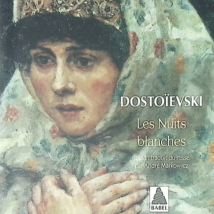 Les Nuits blanches – Fiodor Dostoïevski – Roman classique russe sur la solitude, l’amour et les rêves - Livre