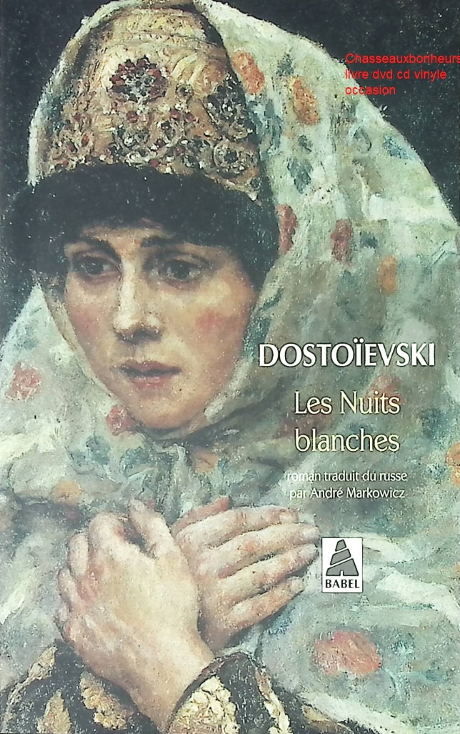 Les Nuits blanches – Fiodor Dostoïevski – Roman classique russe sur la solitude, l’amour et les rêves - Livre