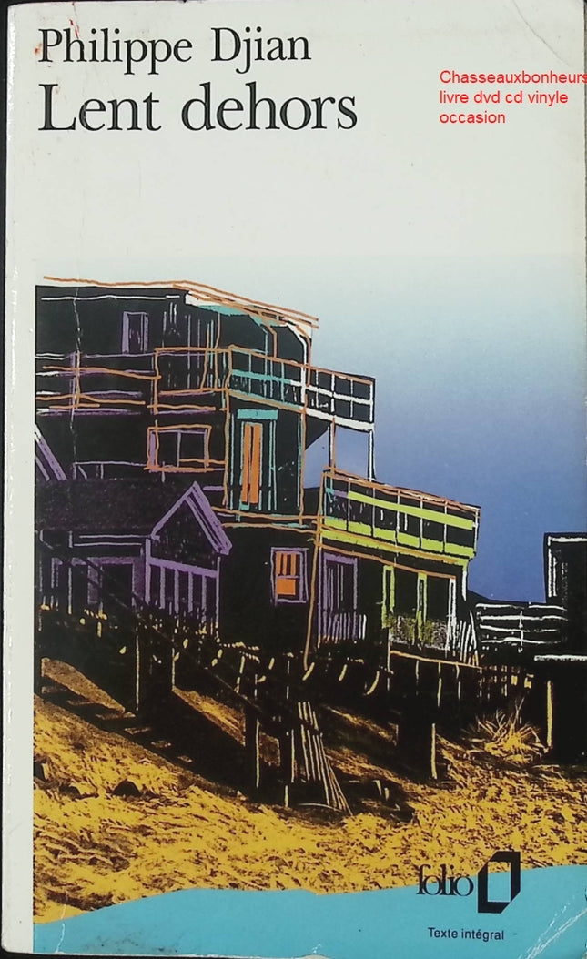Lent dehors – Philippe Djian – Roman contemporain sur la dérive intime et les relations humaines - Livre