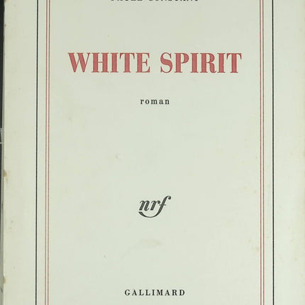 White Spirit – Paule Constant – Roman primé Grand Prix du Roman de l’Académie française 1990 et fresque coloniale - Livre