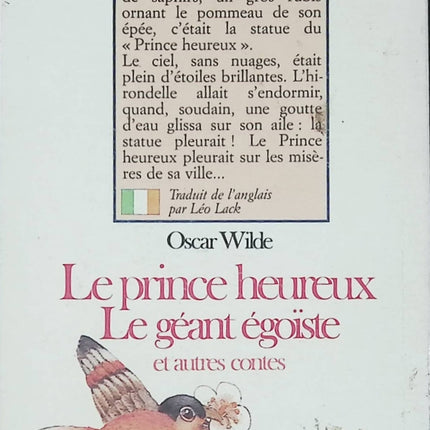 Le Prince heureux Le Géant égoïste et autres contes – Oscar Wilde – contes classiques jeunesse moralité occasion - Livre