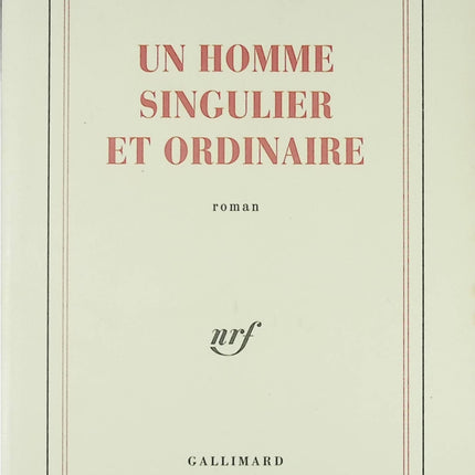 Un homme singulier et ordinaire – François Sonkin – Roman contemporain sur l’identité et les contradictions humaines - Livre