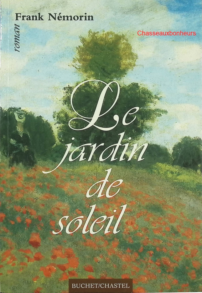Le Jardin de soleil – Frank Némorin – roman antillais, quête d’identité et fresque familiale - Livre