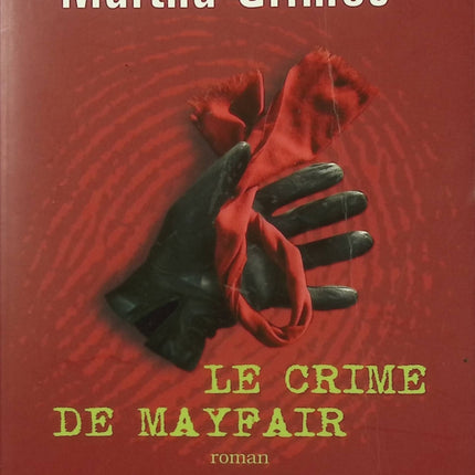 Le Crime de Mayfair – Martha Grimes roman policier enquête mystère Londres crime aristocratie - Livre