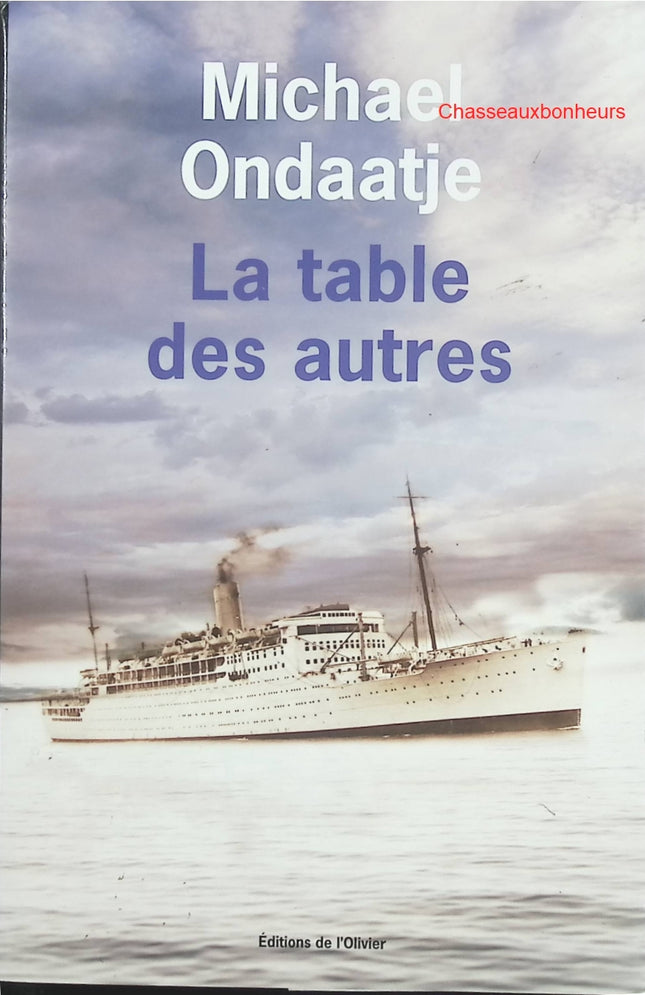 La Table des autres – Michael Ondaatje – roman initiatique, voyage maritime et souvenirs d’enfance - Livre
