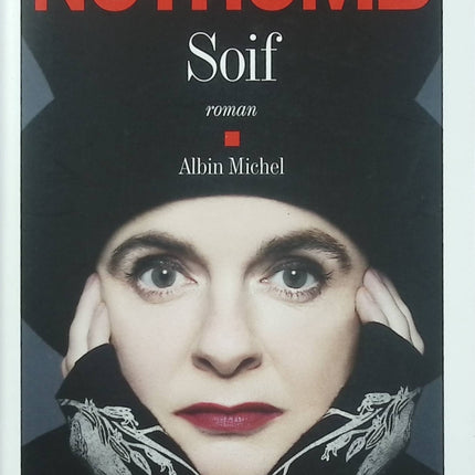 Soif – Amélie Nothomb roman introspectif biblique Jésus Christ récit spirituel moderne - Livre