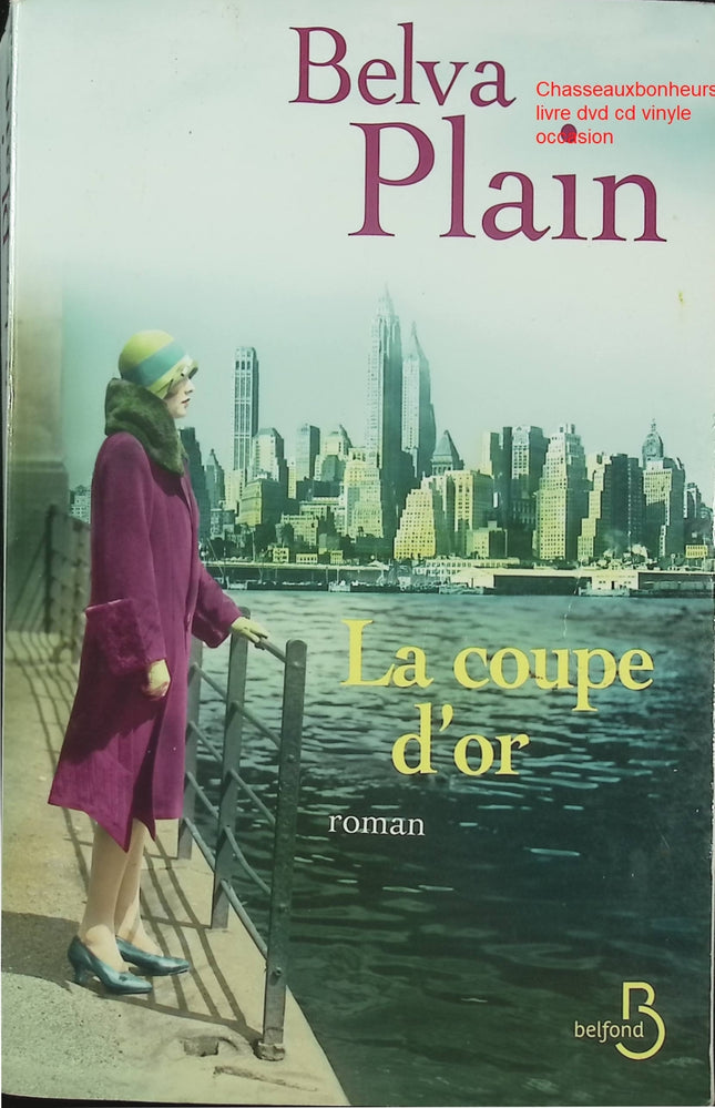 La Coupe d’or – Belva Plain roman historique saga familiale secrets amour héritage - Livre