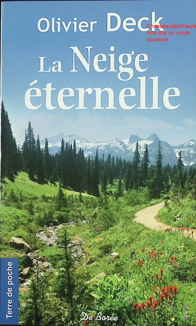 Roman jeunesse aventure fantastique mystère – La Neige éternelle Olivier Deck - Livre