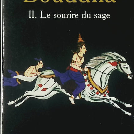 Roman biographique spiritualité philosophie – Bouddha Tome 2, Le sourire du sage Patricia Chendi - Livre
