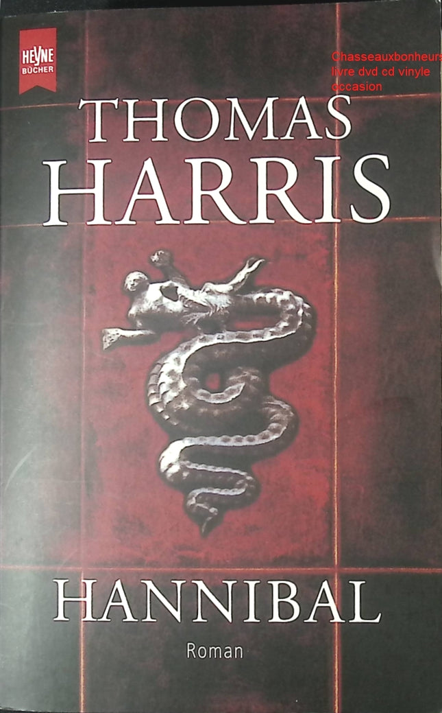 Hannibal – Thomas Harris – Thriller psychologique et roman noir culte en allemand - Livre en Allemand
