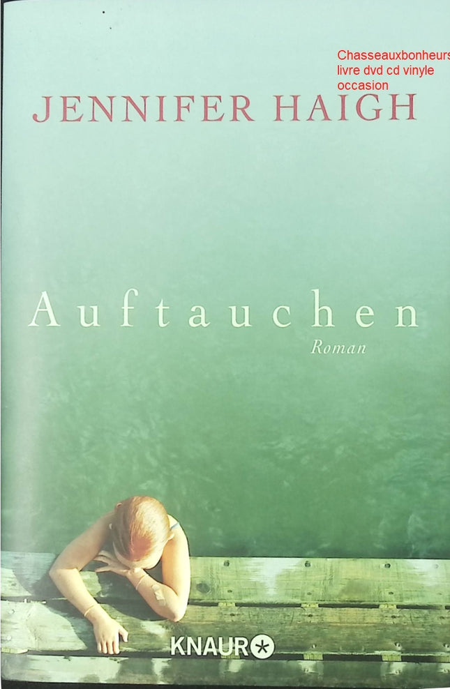 Roman contemporain drame familial Auftauchen Jennifer Haigh secrets de famille livre occasion - Livre en Allemand