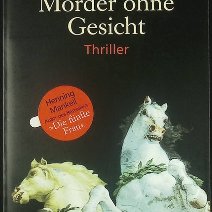 Mörder ohne Gesicht – Henning Mankell – Polar nordique et première enquête de Wallander - Livre en Allemand