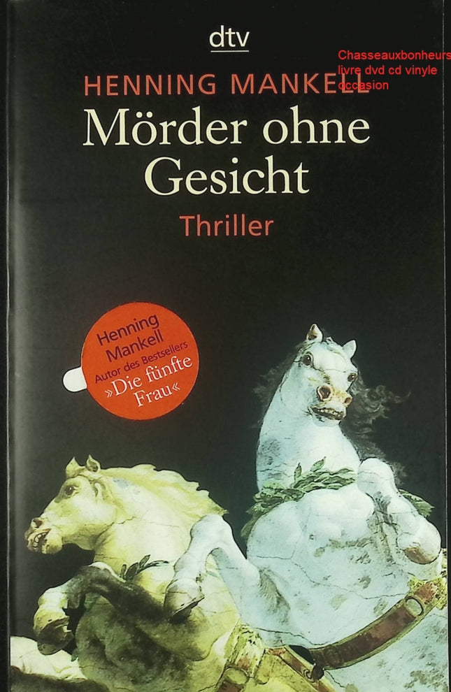 Mörder ohne Gesicht – Henning Mankell – Polar nordique et première enquête de Wallander - Livre en Allemand