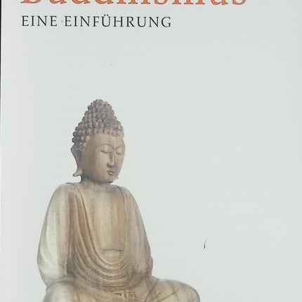 Buddhismus – Eine Einführung – Katharina Ceming – Introduction au bouddhisme et philosophie orientale - Livre en Allemand