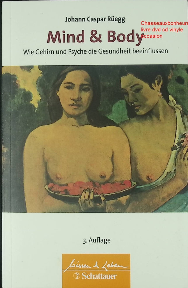 Neurosciences psychologie Mind & Body Johann Caspar Rüegg cerveau corps esprit santé livre occasion - Livre en Allemand