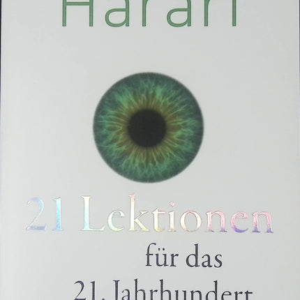 Essai société futur 21 Lektionen für das 21 Jahrhundert Yuval Noah Harari philosophie moderne livre occasion - Livre en Allemand