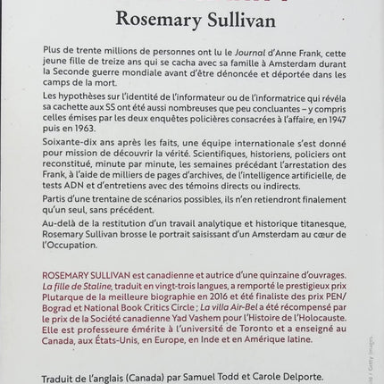 Qui a trahi Anne Frank ? – Rosemary Sullivan – Enquête historique sur l’arrestation d’Anne Frank, les secrets de l’Annexe secrète et la recherche du dénonciateur - Livre