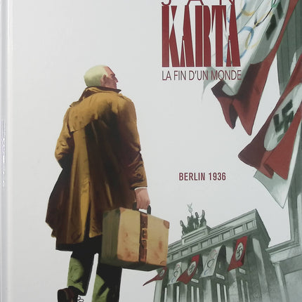 Jan Karta La Fin d’un Monde Tome 3 Berlin 1936 – Rodolfo Torti, Spartaco Ripa et Roberto Dal Pra’ – BD policière et historique  - Livre BD