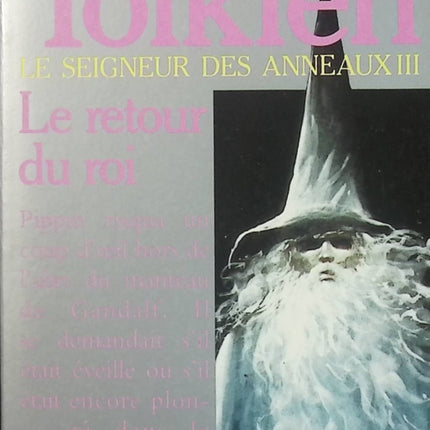 Le Seigneur des Anneaux, tome 3 – Le Retour du Roi – J.R.R. Tolkien – fantasy épique, quête finale et bataille pour la Terre du Milieu - Livre