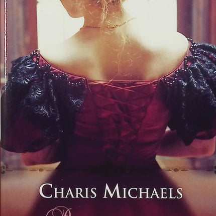 Les Célibataires Tome 1 Passage Secret Charis Michaels – Charis Michaels – Romance historique Regency passion interdite – mariage et secrets - Livre