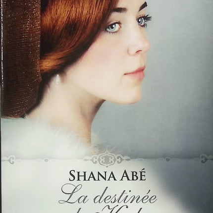 La Destinée de Kyla – Shana Abé – Roman d’amour historique médiéval – Romance ennemis à époux - Livre
