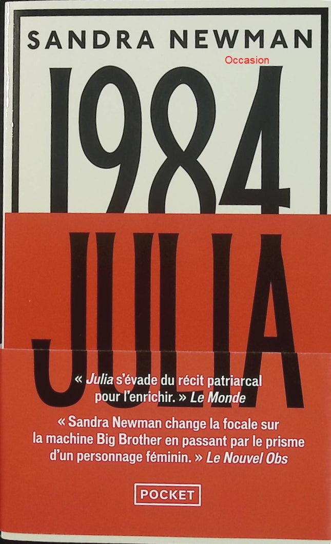 Julia, 1984 – Sandra Newman – dystopie, univers de 1984 revisité et point de vue de Julia - Livre