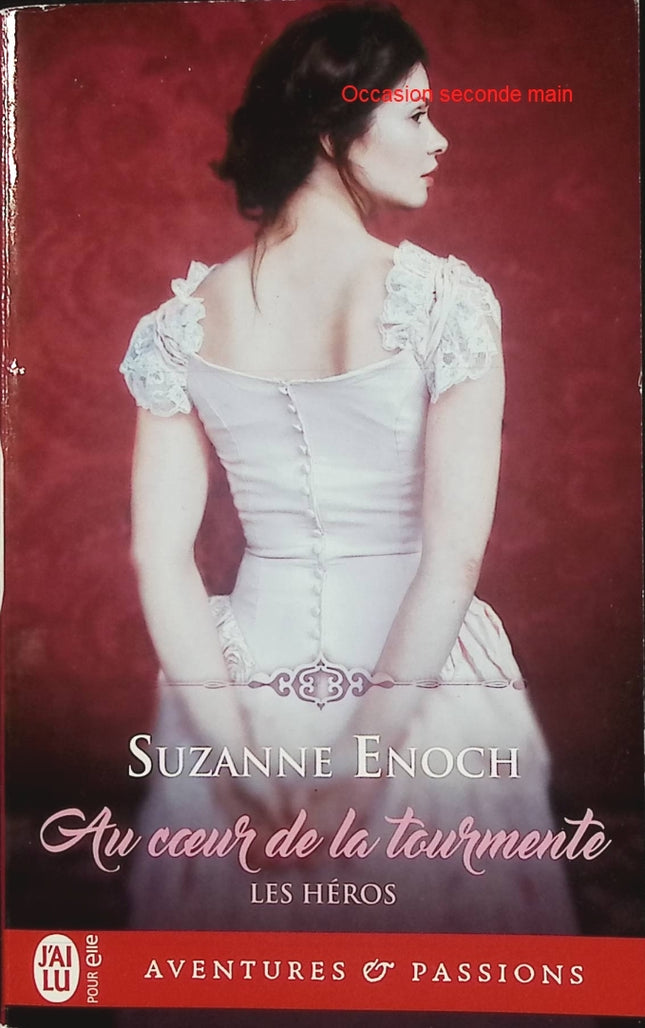Les Héros Tome 2 Au cœur de la tourmente – Suzanne Enoch – Romance historique Highland – mariage forcé et rivalité de clans - Livre