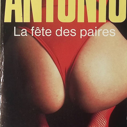 La fête des paires – San-Antonio – roman policier humour polar français Frédéric Dard commissaire San-Antonio d’occasion - Livre