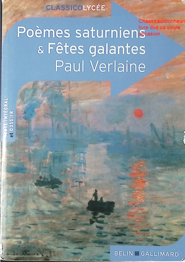 Poèmes saturniens & Fêtes galantes Paul Verlaine poésie classique littérature française lycée bac - Livre