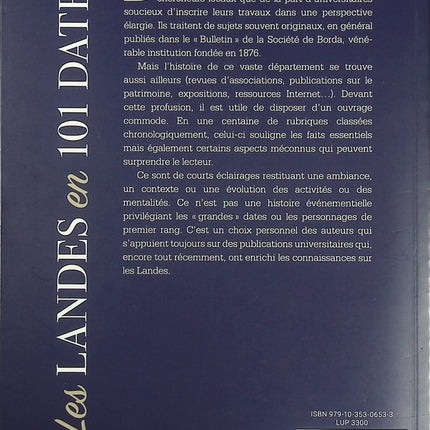 Les Landes en 101 dates – Bénédicte Boyrie-Fénié – Histoire régionale des Landes et repères chronologiques - Livre