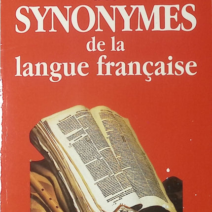 Dictionnaire des synonymes de la langue française dictionnaire français vocabulaire expression rédaction - Livre