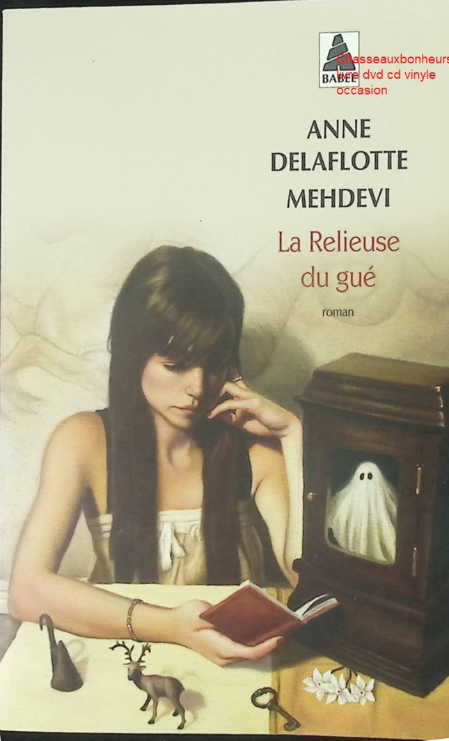 La Relieuse du gué – Anne Delaflotte Mehdevi – Roman contemporain sur l’art du livre, la transmission et la reconstruction - Livre