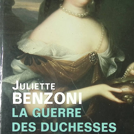 La Guerre des Duchesses – Tome 2 : Princesse des Vandales – Juliette Benzoni – Roman historique et intrigue de cour - Livre