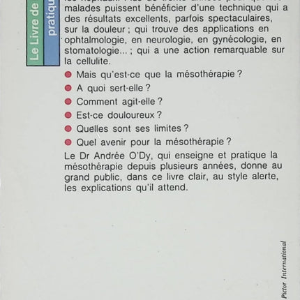 La Mésothérapie – Dr André O’Dy – Guide médical et thérapeutique sur les injections et le traitement de la douleur - Livre