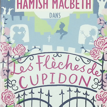 Hamish Macbeth Tome 8 Les flèches de Cupidon M. C. Beaton – roman policier cosy mystery écossais - Livre