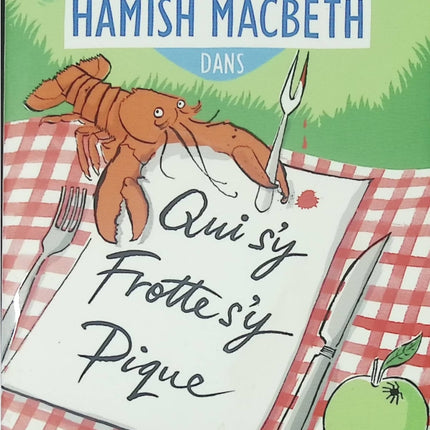 Hamish Macbeth Tome 3 Qui s’y frotte s’y pique M. C. Beaton – roman policier cosy mystery écossais - Livre