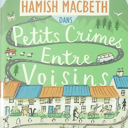 Hamish Macbeth Tome 9 Petits crimes entre voisins M. C. Beaton – roman policier cosy mystery écossais - Livre