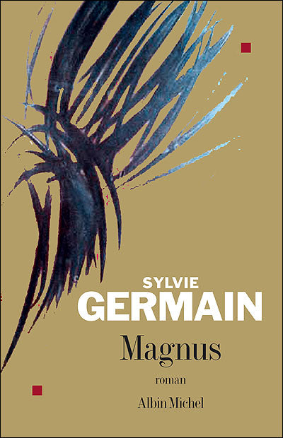 Magnus – Sylvie Germain roman contemporain mémoire identité guerre secrets émotion occasion - Livre
