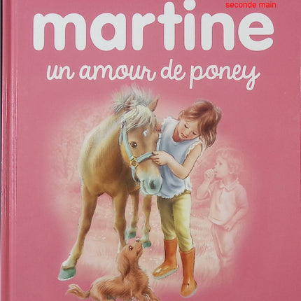 Un amour de poney – livre jeunesse illustré de Gilbert Delahaye et Marcel Marlier – histoire tendre avec animaux - livre