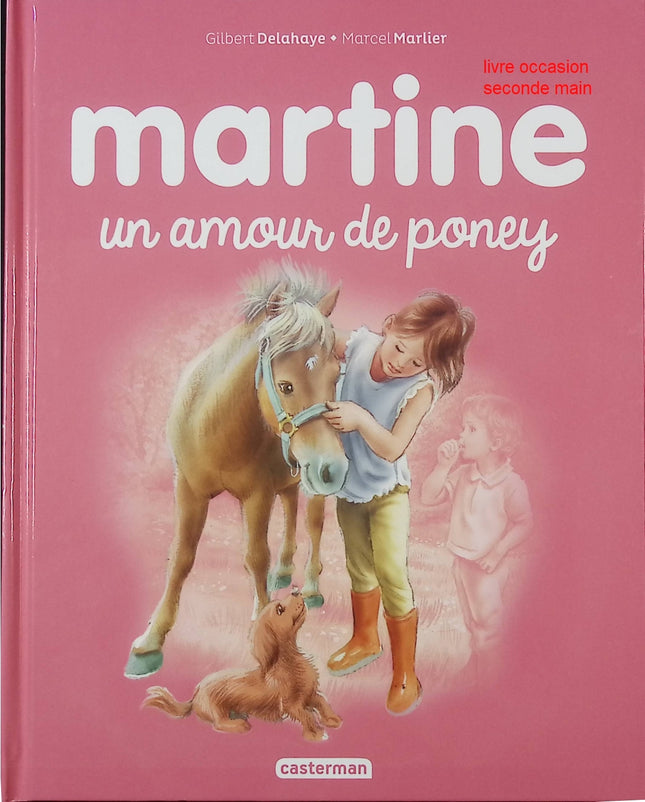 Un amour de poney – livre jeunesse illustré de Gilbert Delahaye et Marcel Marlier – histoire tendre avec animaux - livre