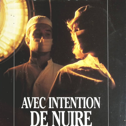 Avec intention de nuire - Robin Cook - livre