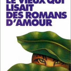 The Old Man Who Read Love Stories - Luis Sepúlveda - book / 2