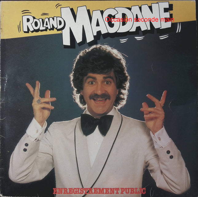 Roland Magdane – Enregistrement Public – Vinyle 33 tours Flarenasch 723 617 occasion - Disque vinyle 33 tours