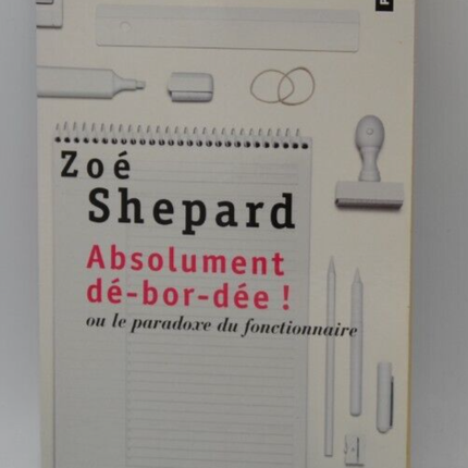 Absolutely Overwhelmed! - Zoe Shepard - book