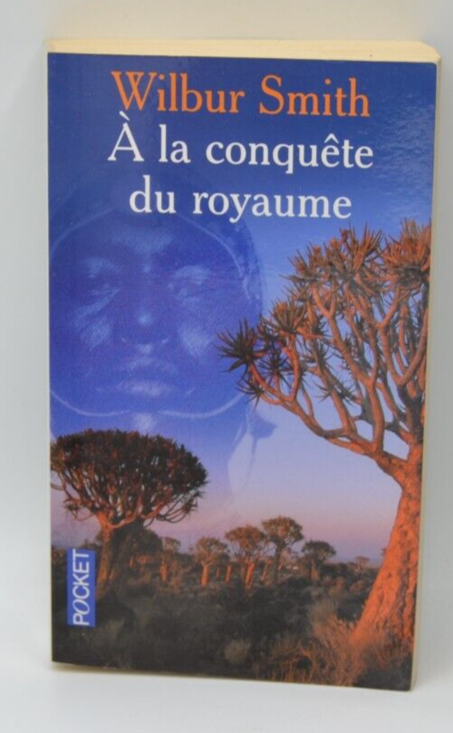 Conquering the Kingdom - Wilbur Smith - book