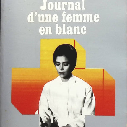 Journal d'une femme en blanc - André Soubiran - Livre